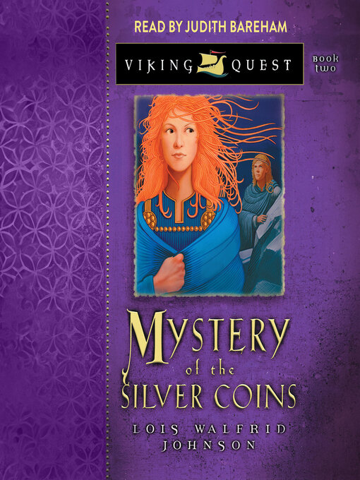 Title details for Mystery of the Silver Coins by Lois Walfrid Johnson - Available